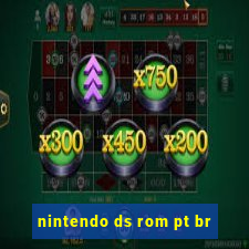 nintendo ds rom pt br